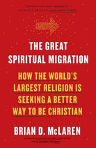 Cover image for The Great Spiritual Migration, isbn: 9781601427922