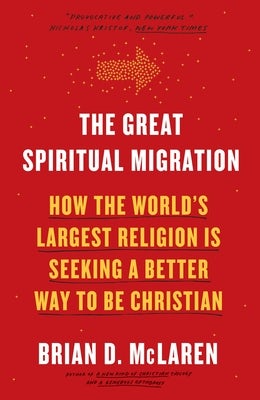 Cover image for The Great Spiritual Migration, isbn: 9781601427922