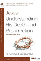 Cover image for Jesus: Understanding His Death and Resurrection, isbn: 9781601428042