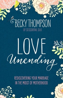 Cover image for Love Unending, isbn: 9781601428103