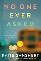 Cover image for No One Ever Asked, isbn: 9781601429049