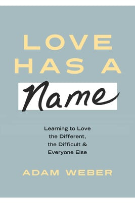Cover image for Love Has a Name, isbn: 9781601429476