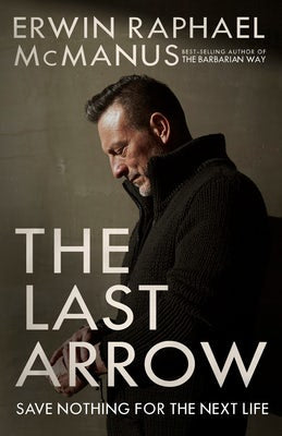 Cover image for The Last Arrow, isbn: 9781601429551