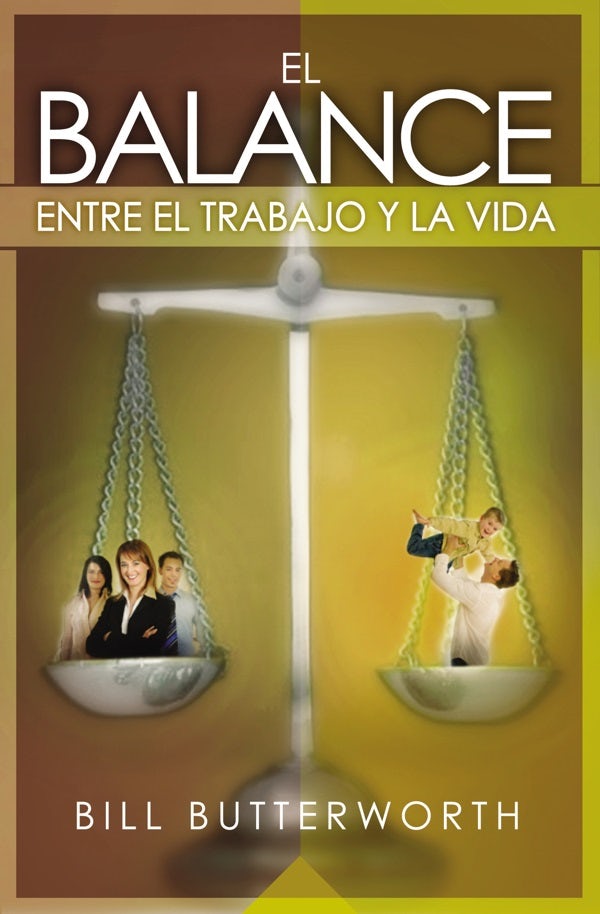 Cover image for El Balance Entre el Trabajo y la Vida = On-The-Fly Guide to Balancing Work and Life, isbn: 9781602550117