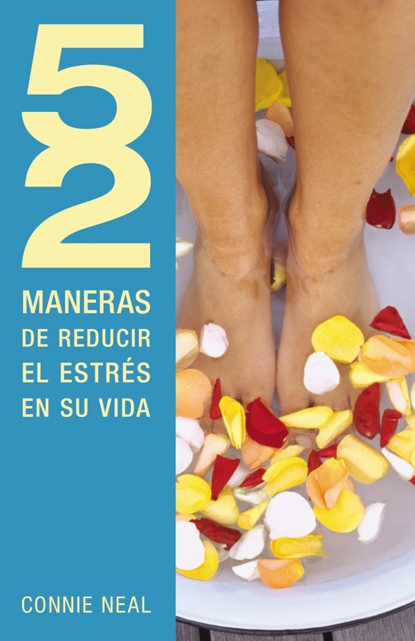 Cover image for 52 Maneras de Reducir El Estrés En Su Vida, isbn: 9781602556249