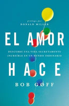 Cover image for El amor hace, isbn: 9781602558328