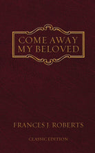 Cover image for Come Away My Beloved, isbn: 9781602601147