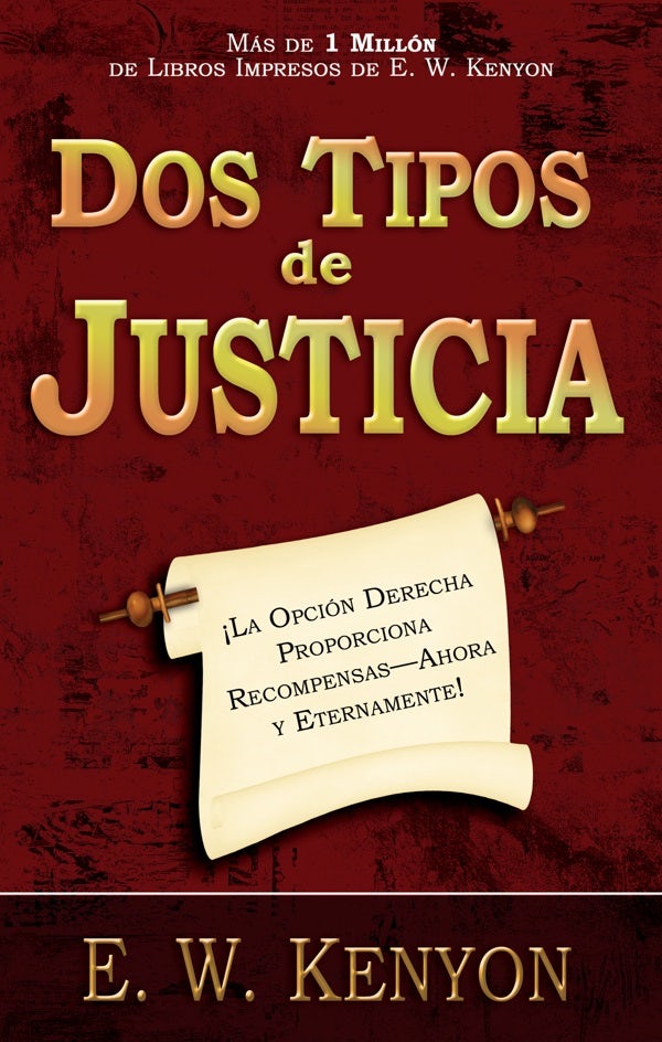 Cover image for DOS Tipos de Justicia, isbn: 9781603742351