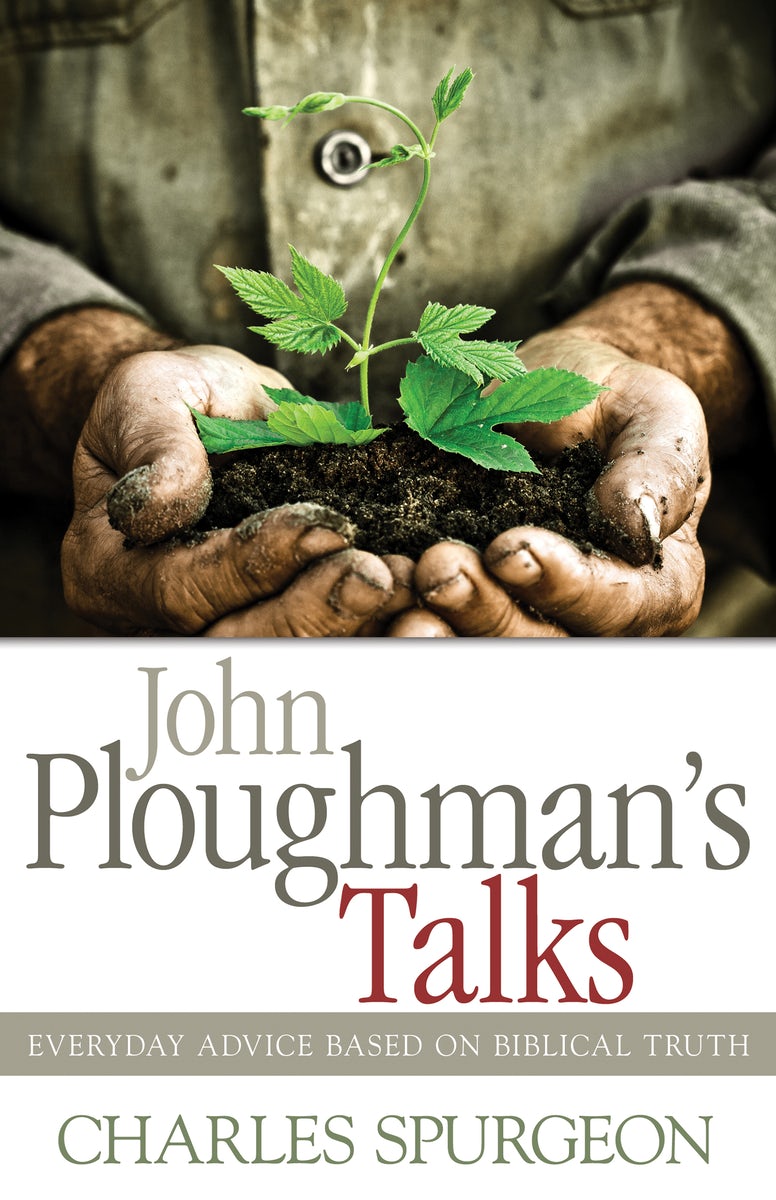Cover image for John Ploughman's Talks, isbn: 9781603746335