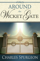 Cover image for Around the Wicket Gate, isbn: 9781603746342