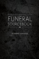 Cover image for The Funeral Sourcebook, isbn: 9781603746397