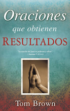 Cover image for Oraciones Que Obtienen Resultados, isbn: 9781603746939