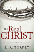 Cover image for The Real Christ, isbn: 9781603747257