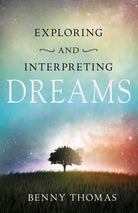 Cover image for Exploring and Interpreting Dreams, isbn: 9781603748292