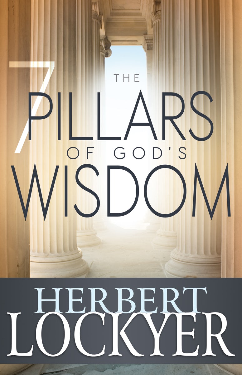 Cover image for The 7 Pillars of God's Wisdom, isbn: 9781603748377