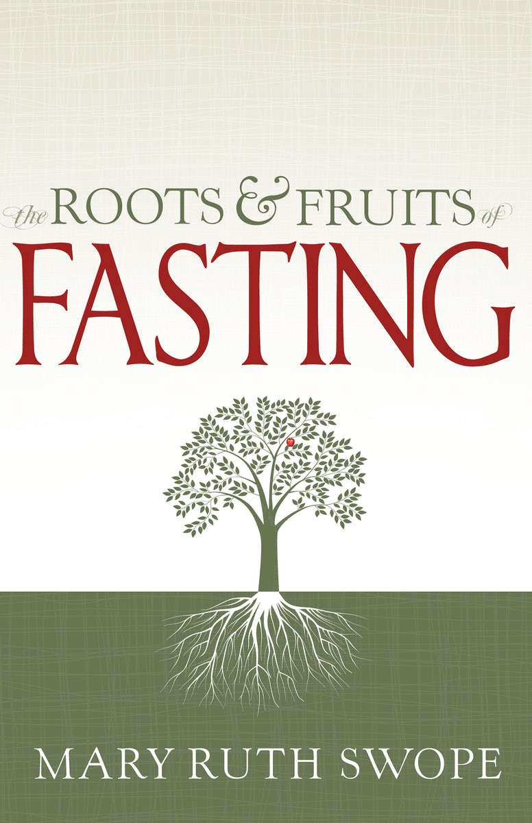 Cover image for The Roots and Fruits of Fasting, isbn: 9781603748391