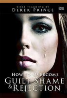 Cover image for How to Overcome Guilt, Shame, and Rejection, isbn: 9781603748704