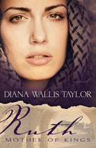 Cover image for Ruth, Mother of Kings, isbn: 9781603749039