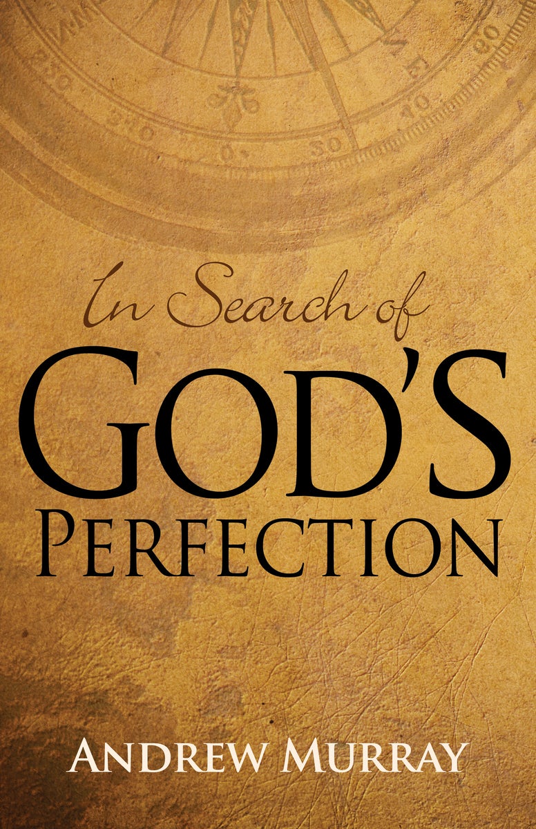Cover image for In Search of God's Perfection, isbn: 9781603749749