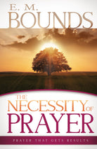 Cover image for The Necessity of Prayer, isbn: 9781603749947