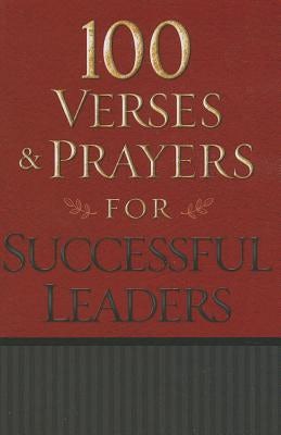 Cover image for 100 Verses & Prayers for Successful Leaders, isbn: 9781605874586