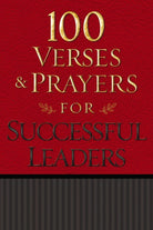 Cover image for 100 Verses & Prayers for Successful Leaders, isbn: 9781605874586