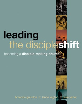 Cover image for Leading the Discipleshift, isbn: 9781612914954