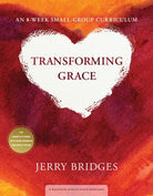 Cover image for Transforming Grace: An 8-Week Small-Group Curriculum, isbn: 9781615215713