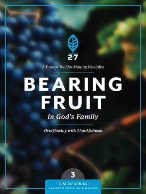 Cover image for Bearing Fruit in God's Family, isbn: 9781615216376