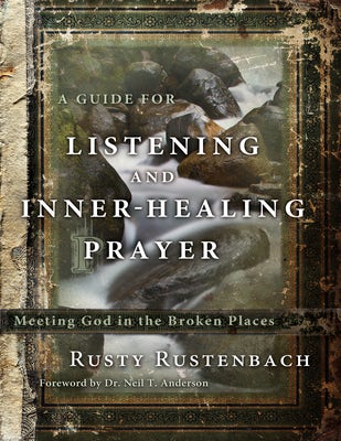 Cover image for A Guide for Listening and Inner-Healing Prayer, isbn: 9781617470868