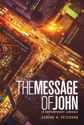 Cover image for The Message Gospel of John, isbn: 9781617472701