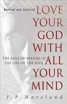 Cover image for Love Your God with All Your Mind, isbn: 9781617479007