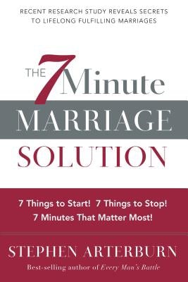 Cover image for The 7 Minute Marriage Solution, isbn: 9781617952340