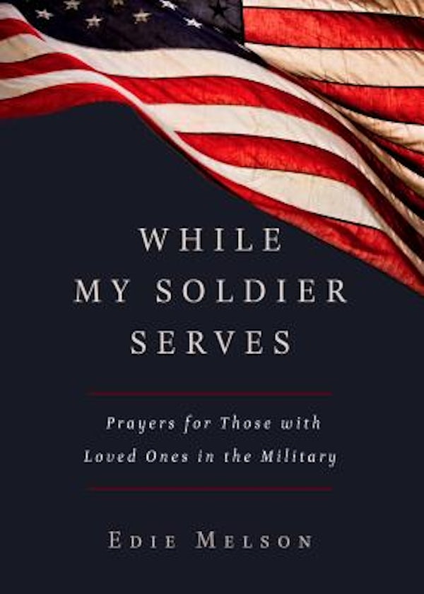 Cover image for While My Soldier Serves, isbn: 9781617955891