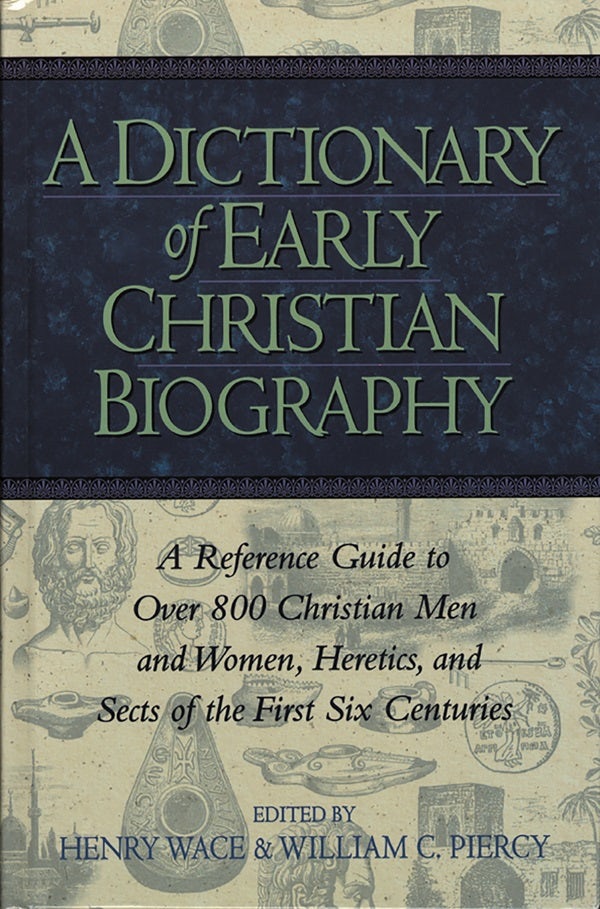Cover image for A Dictionary of Early Christian Biography, isbn: 9781619702691
