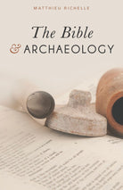 Cover image for The Bible and Archaeology, isbn: 9781619709119