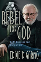 Cover image for Rebel for God, isbn: 9781621578086