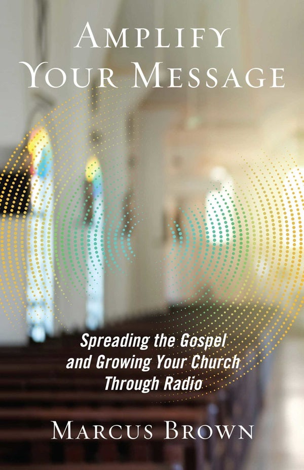 Cover image for Amplify Your Message, isbn: 9781621578666