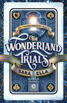 Cover image for The Wonderland Trials, isbn: 9781621842156
