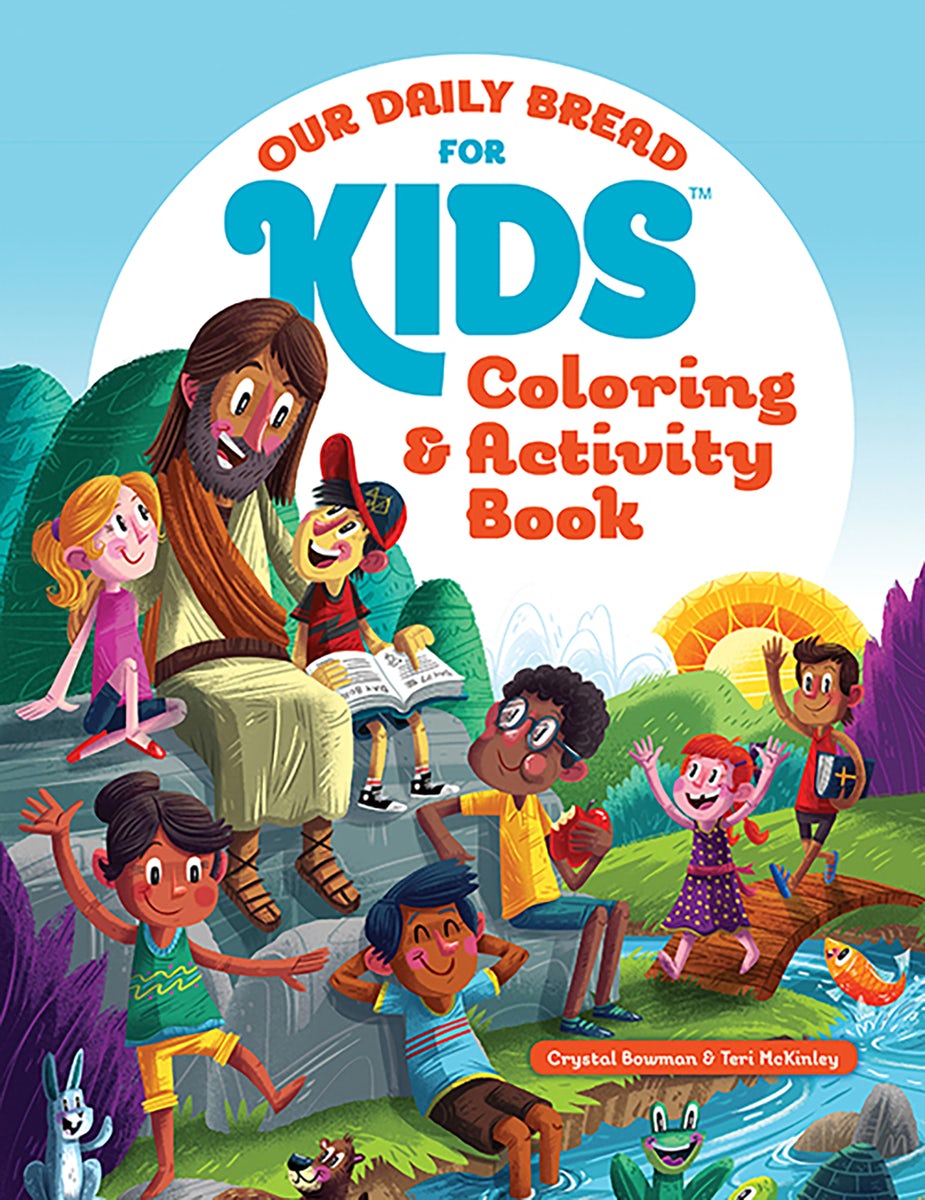 Cover image for Our Daily Bread for Kids Coloring and Activity Book, isbn: 9781627074827