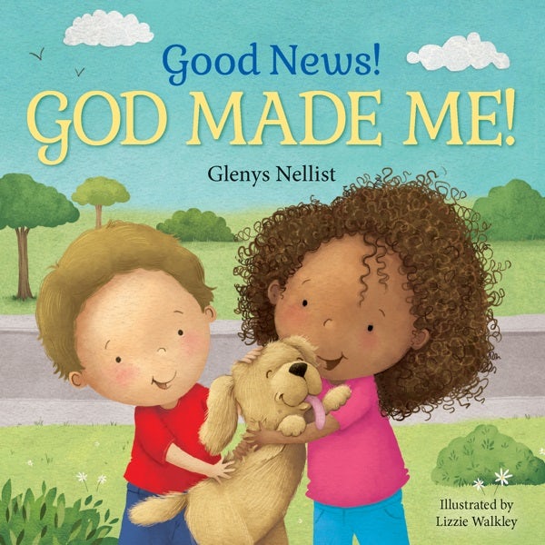 Cover image for Good News! God Made Me!, isbn: 9781627079457