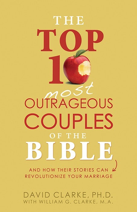 Cover image for Top 10 Most Outrageous Couples of the Bible, isbn: 9781628366532