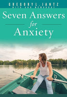Cover image for Seven Answers for Anxiety, isbn: 9781628623642