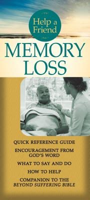 Cover image for Help a Friend: Memory Loss, isbn: 9781628624779
