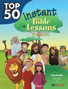 Cover image for Top 50 Instant Bible Lessons for Preschoolers, isbn: 9781628624977