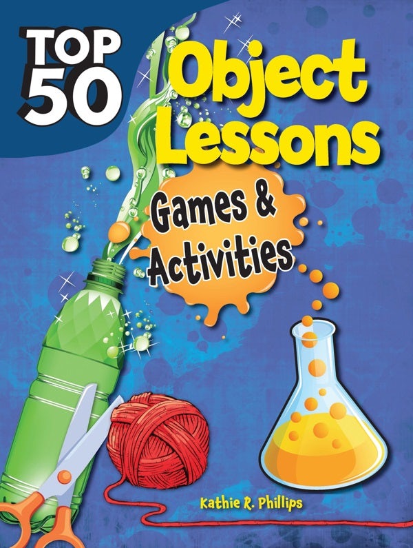 Cover image for Top 50 Bible Object Lessons, isbn: 9781628625042