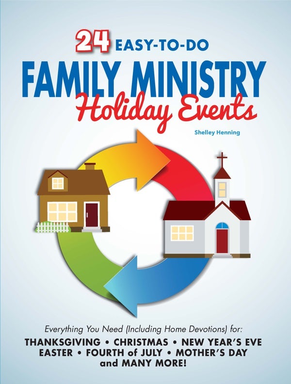 Cover image for 24 Easy-To-Do Family Ministry Holiday Events, isbn: 9781628625189
