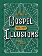 Cover image for Kidz: Gospel Illusions, isbn: 9781628628166