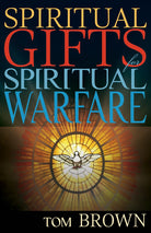 Cover image for Spiritual Gifts for Spiritual Warfare, isbn: 9781629112794