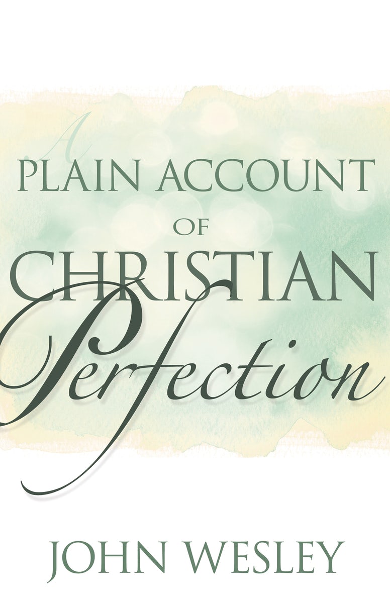Cover image for Plain Account of Christian Perfection, isbn: 9781629113005